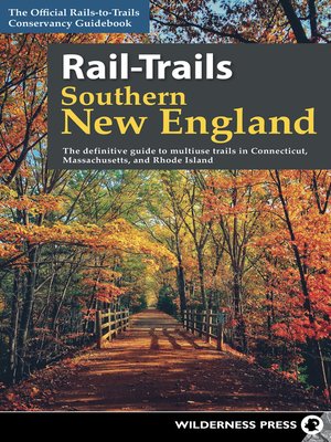 Rail-Trails Southern New England - ebook